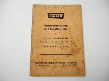 Fahr Rivierre Casalis 1-060 2-075 2-100 Presse Betriebsanleitung Ersatzteilliste