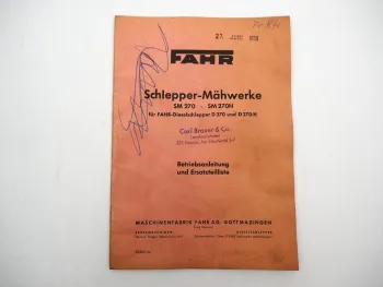 Fahr SM 270 270H Mähwerk für D 270 H Schlepper Betriebsanleitung Ersatzteilliste