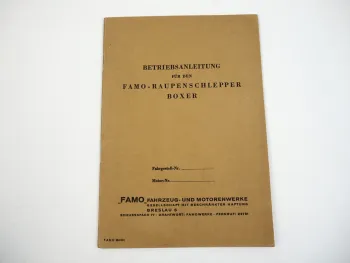 Famo Boxer Raupenschlepper Betriebsanleitung ca. 1940