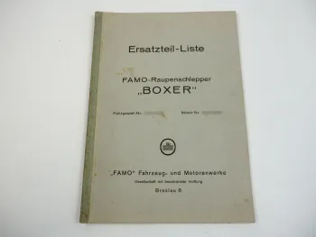 Famo Boxer Raupenschlepper Ersatzteilkatalog Ersatzteilliste ca. 1940