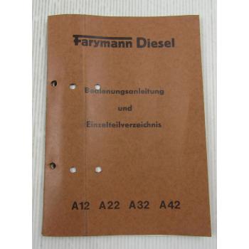 Farymann A 12 22 32 42 Diesel Motor Ersatzteilliste und Bedienungsanleitung