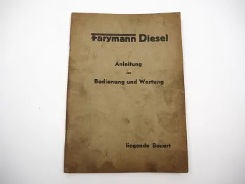 Farymann Diesel Motor liegende Bauart D G E Betriebsanleitung Wartung ca. 1950