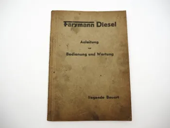 Farymann Diesel Motor liegende Bauart Viertakt Betriebsanleitung Wartung ca.1950