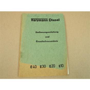 Farymann E40 E30 E20 E10 Diesel Motor Betriebsanleitung und Ersatzteilliste