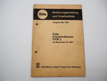 Fella FKM2 Kreiselmähwerk Bedienungsanleitung Ersatzteilliste 1969