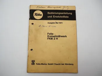 Fella FKM2H Kreiselmähwerk Bedienungsanleitung Ersatzteilliste 1971