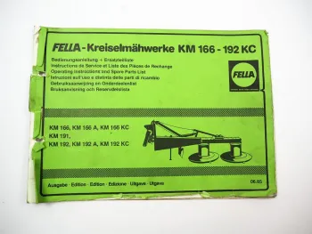 Fella KM 166 191 192 A KC Kreiselmähwerk Betriebsanleitung Ersatzteilliste 1985