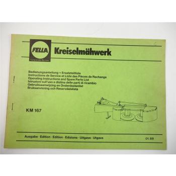 Fella KM167 Kreiselmähwerk Betriebsanleitung Ersatzteilliste 01/1989