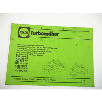 Fella KM230 251 270 300 FZ FP Turbomäher Betriebsanleitung Ersatzteilliste 1991