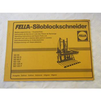 Fella SD 95 125 H F Siloblockschneider Bedienungsanleitung und Ersatzteilliste