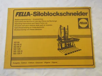 Fella SD 95 125 H F Siloblockschneider Bedienungsanleitung und Ersatzteilliste