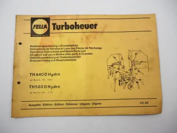 Fella TH 440D 520D Hydro Turboheuer Bedienungsanleitung Ersatzteilliste 1989
