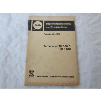 Fella TH330D TH4DN Turboheuer Ersatzteilliste Bedienungsanleitung 5/1973