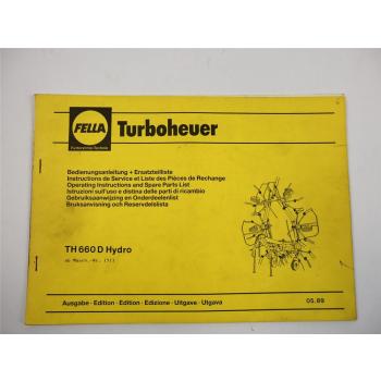 Fella TH660D Hydro Turboheuer Bedienungsanleitung Ersatzteilliste 1989