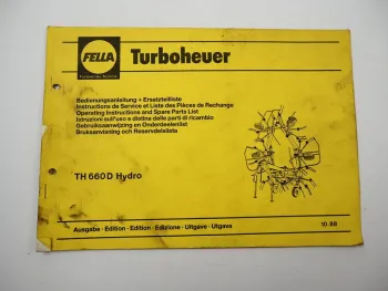 Fella TH660D Hydro Turboheuer Betriebsanleitung Ersatzteilliste 1988