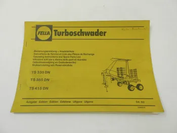 Fella TS 335 385 415 DN Turboschwader Bedienungsanleitung Ersatzteilliste 1992