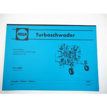 Fella TS1400 Turboschwader Parts List Pieces de Rechange Ersatzteilliste 2/1998