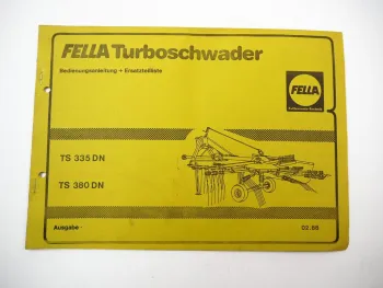 Fella TS335DN TS380DN Turboschwader Bedienungsanleitung Ersatzteilliste 1988