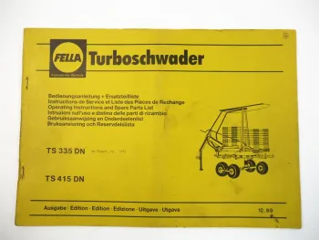 Fella TS335DN TS415DN Turboschwader Bedienungsanleitung Ersatzteilliste 1989