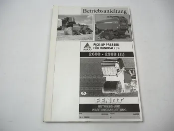 Fendt 2600 2900 Series II Rundballenpresse Betriebsanleitung Bedienung 2009