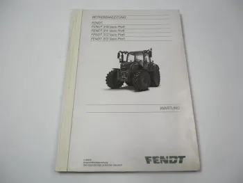 Fendt 310 311 312 313 Vario Profi Traktor Betriebsanleitung Wartung 2015