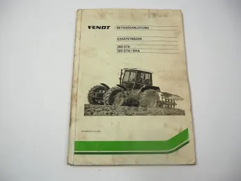 Fendt 390 GTA 395 GTA GHA Geräteträger Betriebsanleitung Bedienung Wartung 1991