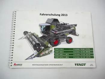 Fendt 5180E 5220E 5255 6275 L MCS Mähdrescher Fahrerschulung Betriebsanleitung