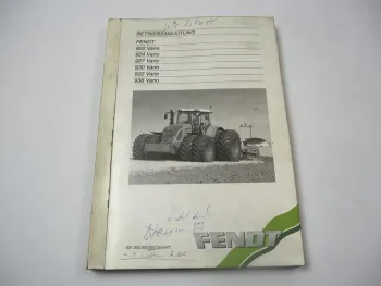 Fendt 922 924 927 930 933 936 Vario Betriebsanleitung Bedienung Wartung 2007