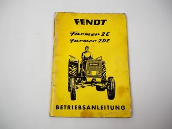 Fendt Farmer 2E 2DE Schlepper Betriebsanleitung Bedienungsanleitung 1969