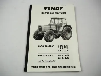 Fendt Favorit 610 611 612 614 615 Turbomatik Betriebsanleitung Wartung 1983