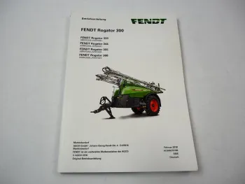 Fendt Rogator 333 344 355 366 Spritze Betriebsanleitung Bedienung Wartung 2018