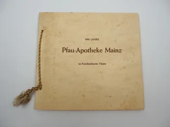 Festschrift 100 Jahre Pfau Apotheke Mainz Familie Thurn 1957