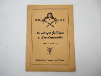 Festschrift 60 Jahre Freiwillige Feuerwehr Planig Bad Kreuznach 1951