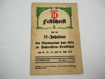 Festschrift 75 Jahre DT Turnverein 1856 - 1931 Hohenstein Ernstthal Schauturnen Jubilare Vereinsball
