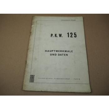 Fiat 125 Technische Daten Hauptmerkmale 1967 Reparaturanleitung vorläufig