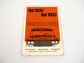 Fiat 1300 1500 Karosserie Ersatzteilliste Catalogo parti di ricambio 9.1962