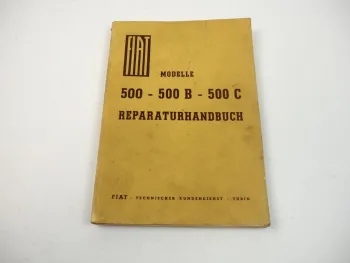 Fiat 500 500B 500C Topolino Reparaturhandbuch Werkstatthandbuch 1951