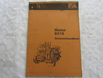 Fiat Allis 8215 Motor Werkstatthandbuch Reparaturanleitung Reparaturhandbuch