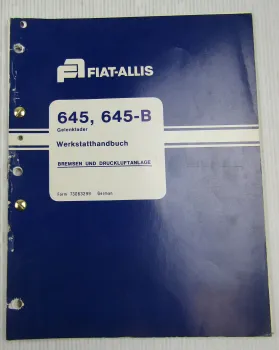 Fiat-Allis Fiatallis 645 B Werkstatthandbuch Bremsen Druckluftanlage Reparaturan