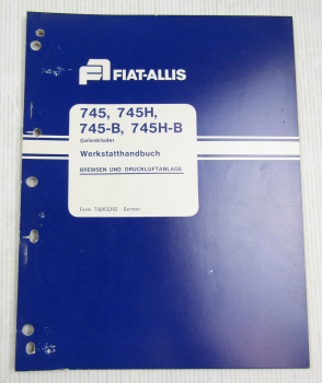 Fiat-Allis Fiatallis 745 H B HB Werkstatthandbuch Bremsen Druckluftanlage Repara