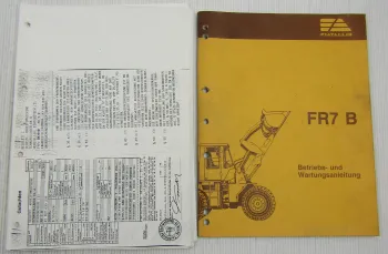 Fiat-Allis Fiatallis FR7 B Radlader Bedienungsanleitung 1988 + TÜV Gutachten