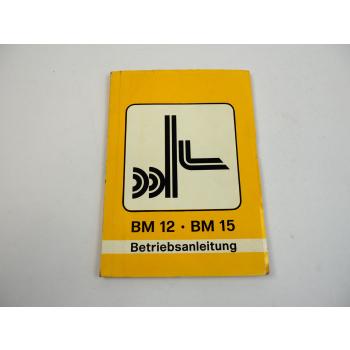 Fiat BM12 BM15 Gabelstapler Betriebsanleitung Bedienungsanleitung Wartung