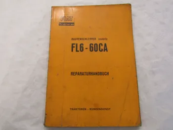 Fiat FL6-60CA Raupenschlepper Werkstatthandbuch Reparaturhandbuch von 1964