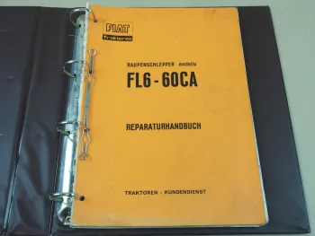 Fiat FL6 60CA Raupenschlepper Werkstatthandbuch Reparaturhandbuch von 7/1964