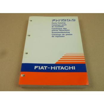 Fiat Hitachi FH130.3 Ersatzteilliste Parts List Catalogo Parti di ricambi 1993