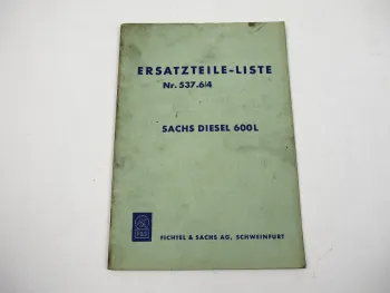 Fichtel Sachs 600L Dieselmotor Ersatzteilliste 1960er Jahre