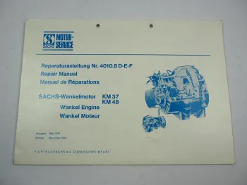 Fichtel Sachs KM 37 48 Wankelmotor Werkstatthandbuch Reparaturanleitung 1975