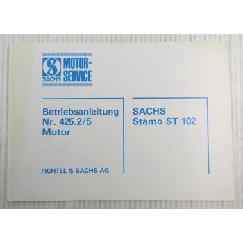 Fichtel Sachs Stamo ST102 ST 102 Motor Betriebsanleitung Bedienung Nr. 425.2/5
