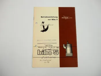 Flygt Bibo5 Tauchpumpe Betriebsanleitung Ersatzteilliste 1963