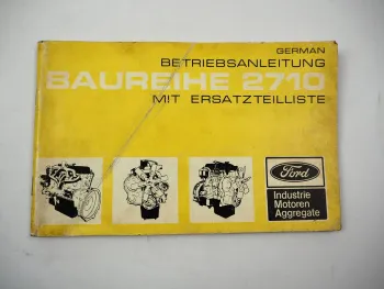 Ford 2711E 2712E 2713E 2714E 2715E Motor Betriebsanleitung Ersatzteilliste 1974